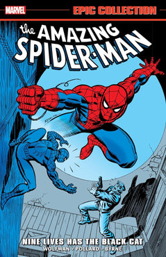 AMAZING SPIDER-MAN EPIC COLLECTION VOL. 11: NINE LIVES HAS THE BLACK CAT TPB