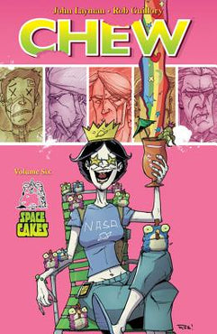Chew Vol. 6: Space Cakes TPB