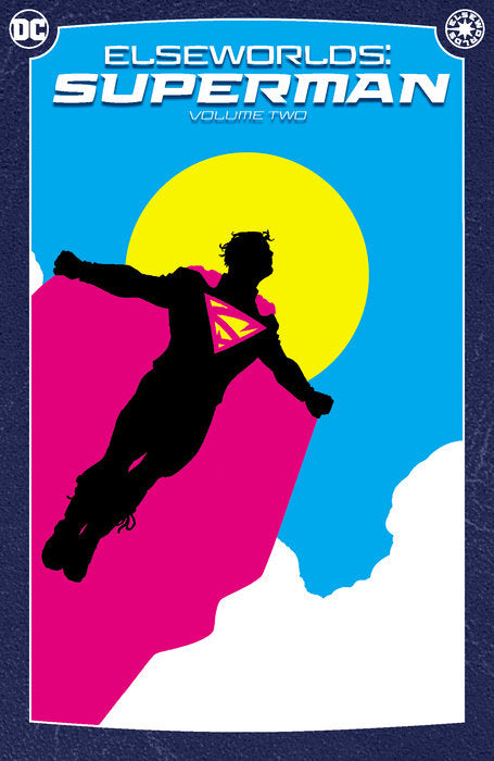 Elseworlds: Superman Vol. 2 (2024 Edition) TPB Elseworlds: Superman Vol. 2 (2024 Edition) TPB