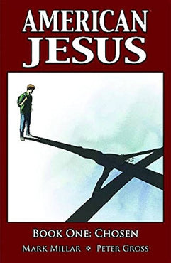 American Jesus Vol. 1: Chosen TPB