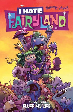 I Hate Fairyland Volume 2: Fluff My Life TPB