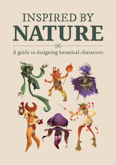 Inspired By Nature: Designing botanical characters HC