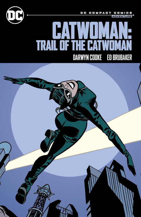 Catwoman - Trail of the Catwoman: Dc Compact Comics Edition TPB