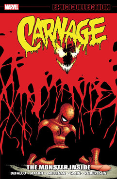 Carnage Epic Collection Vol. 3: The Monster Inside TPB