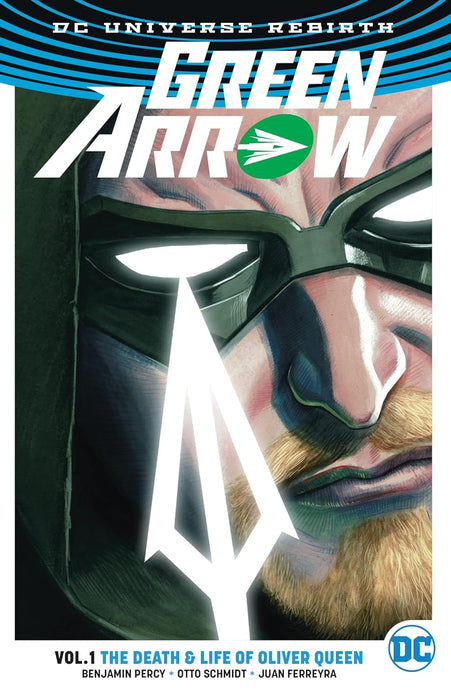 Green Arrow Vol. 1: The Death and Life Of Oliver Queen (Rebirth) TPB