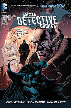 Batman Detective Comics Vol. 3: Emperor Penguin HC