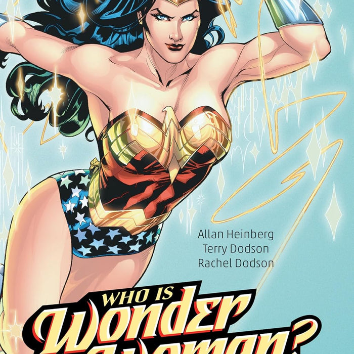 Wonder Woman: Who Is Wonder Woman? The Deluxe Edition HC