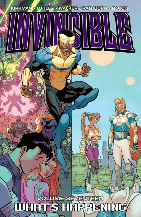 Invincible, Vol. 17: What's Happening TPB