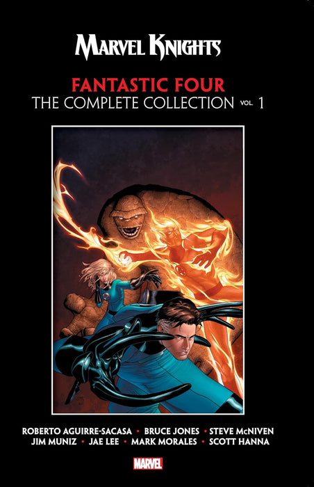 MARVEL KNIGHTS FANTASTIC FOUR BY AGUIRRE-SACASA, MCNIVEN & MUNIZ: THE COMPLETE C OLLECTION VOL. 1 HC