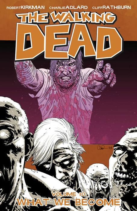 The Walking Dead Vol. 10: What We Become TPB