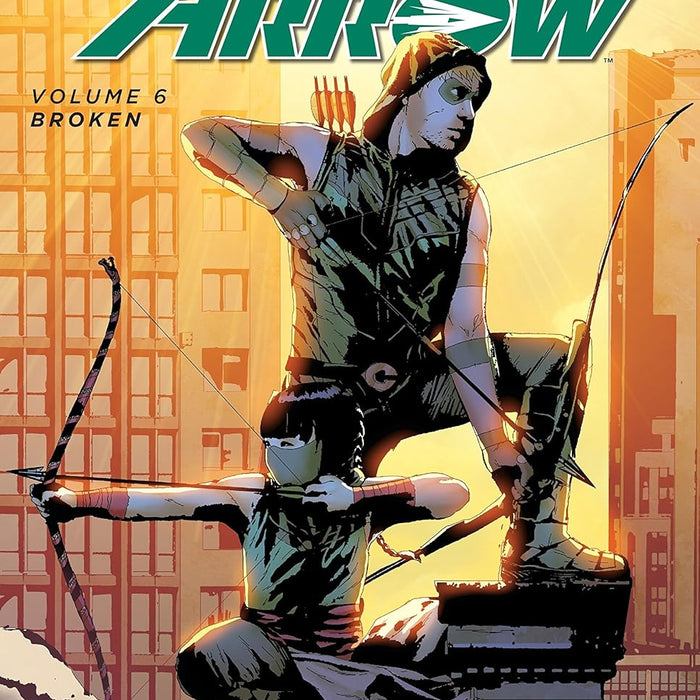 Green Arrow Vol. 6: Broken (New 52) TPB
