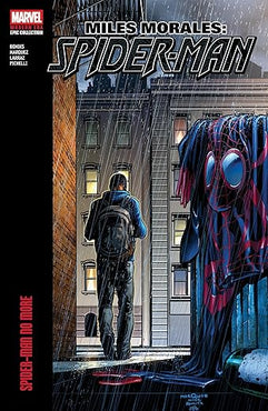 Miles Morales: Spider-Man Modern Era Epic Collection Vol. 2: Spider-Man No More TPB