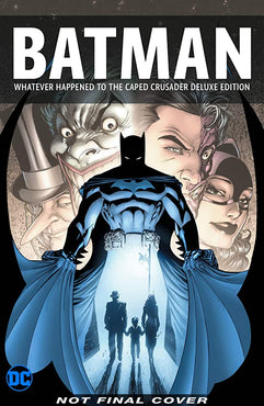 Batman: Whatever Happened to the Caped Crusader? HC