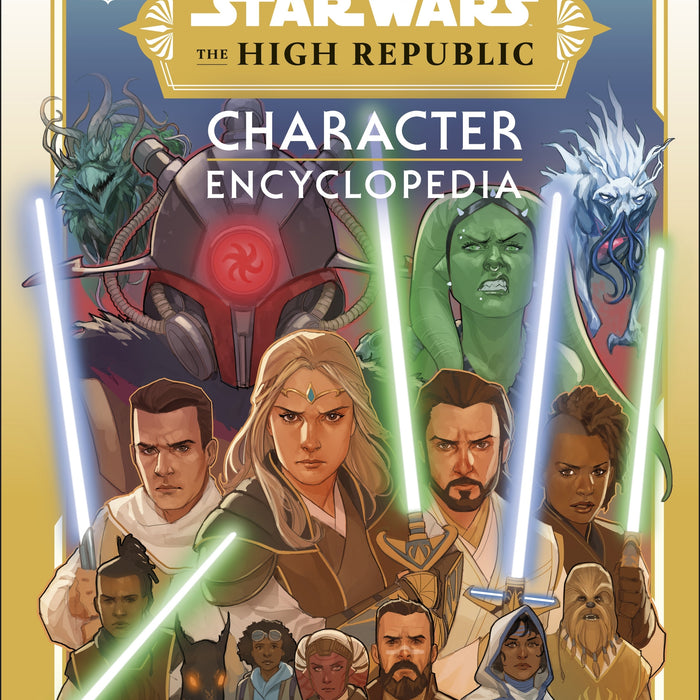 Star Wars The High Republic Character Encyclopedia HC