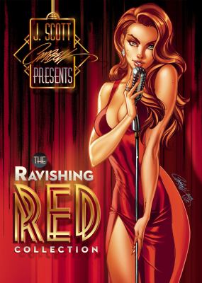 Ravishing RED Collection: J. Scott Campbell Presents HC