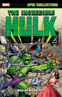 INCREDIBLE HULK EPIC COLLECTION VOL. 1: MAN OR MONSTER? [NEW PRINTING 2] TPB