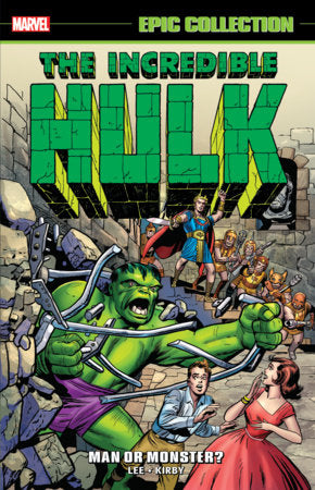 INCREDIBLE HULK EPIC COLLECTION VOL. 1: MAN OR MONSTER? [NEW PRINTING 2] TPB