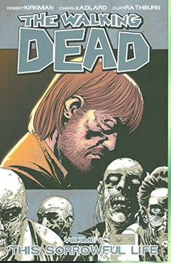 The Walking Dead Vol. 6: This Sorrowful Life TPB