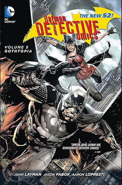 Batman Detective Comics Vol. 5: Gothtopia HC