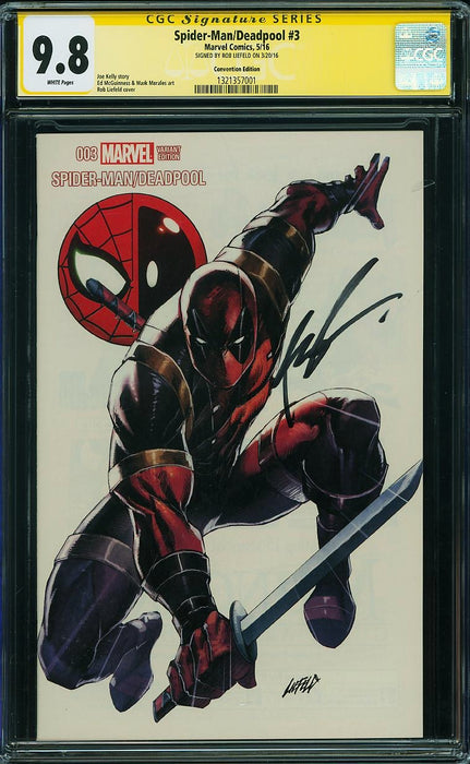 Spider-Man/Deadpool #3 Convention Edition CGC SS 9.8 Signed by Liefeld