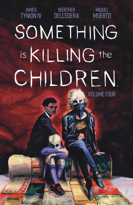 Something is Killing the Children Vol. 4 TPB