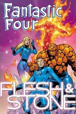 Fantastic Four: Flesh and Stone TPB