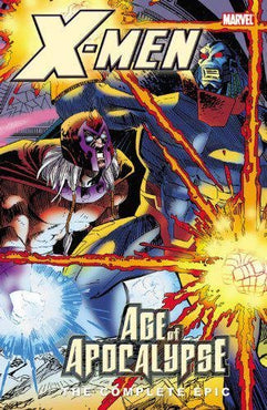 X-Men: The Complete Age of Apocalypse Epic, Book 4 TPB (Second Hand)