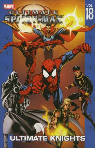 Ultimate Spider-Man Vol. 18: Ultimate Knights TPB (damaged)