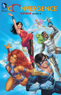 Convergence: Crisis Book Two TPB