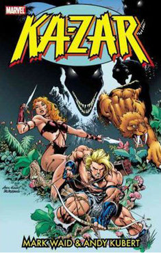 Ka-Zar by Mark Waid & Andy Kubert - Volume 1 TPB