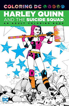 Coloring DC: Harley Quinn & the Suicide Squad: An Adult Coloring Book