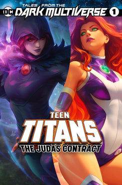 TALES FROM THE DARK MULTIVERSE TEEN TITANS THE JUDAS CONTRACT #1 ARTGERM EXCLUSIVE