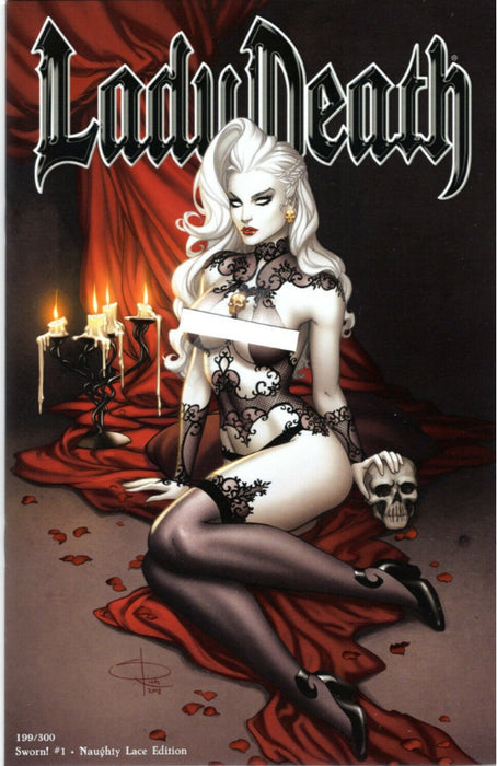 LADY DEATH SWORN! #1 NAUGHTY LACE EDITION ARTIST PROOF