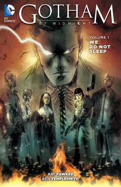 Gotham By Midnight Vol. 1: We Do Not Sleep TPB