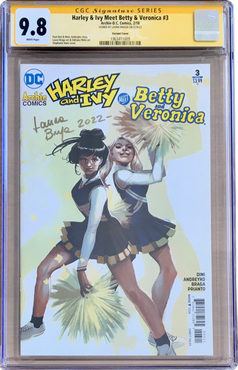 Harley & Ivy Meet Betty & Veronica #3 Variant Cover CGC SS 9.8 signed by Laura Braga