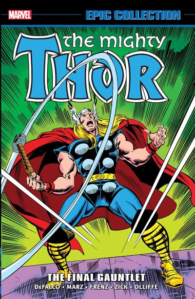 Thor Epic Collection: The Final Gauntlet TPB